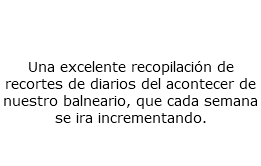 Noticias del pasado de Quintero Una excelente recopilación de recortes de diarios del acontecer de nuestro balneario, que cada semana se ira incrementando.